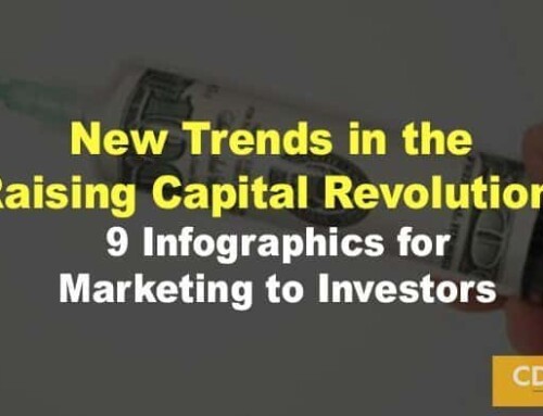 New Trends in the Raising Capital Revolution: 9 Infographics for Marketing to Investors